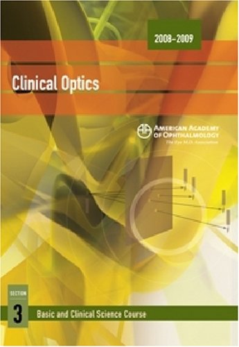 20082009 Basic And Clinical Science Course Section 3 Clinical Optics Basic And Clinical Science Course 20082009 Revised Kevin M Miller
