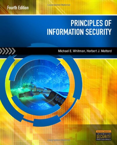 Principles Of Information Security 4th Edition Michael E Whitman