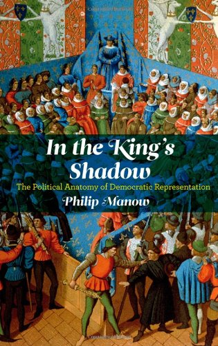 In The Kings Shadow 1st Edition Philip Manow