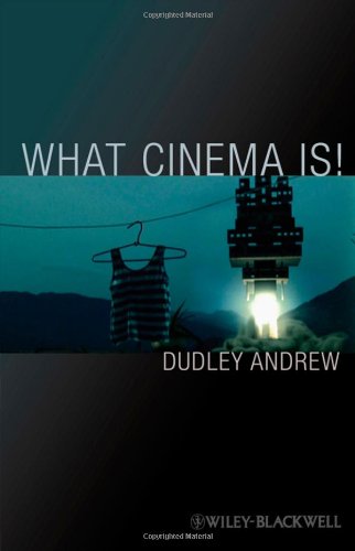 What Cinema Is Bazins Quest And Its Charge Blackwell Manifestos 1st Edition Dudley Andrew