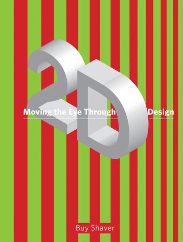 Moving The Eye Through 2d Design A Visual Primer Buy Shaver