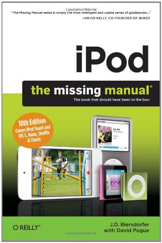 Ipod The Missing Manual 10th Edition 10th J D Biersdorfer Jd