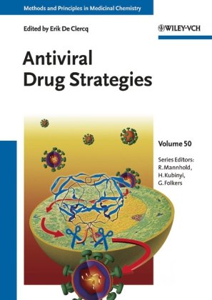 Antiviral Drug Strategies Methods And Principles In Medicinal Chemistry Volume 50 1st Edition Erik De Clercq