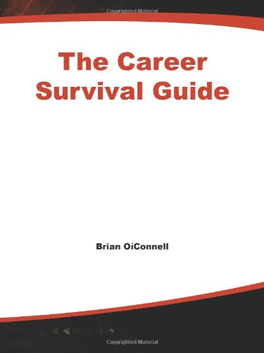 The Career Survival Guide 1st Edition Brian Oconnell