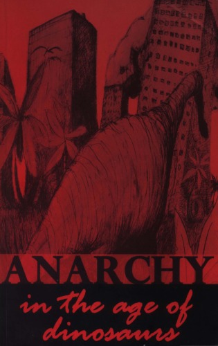 Anarchy In The Age Of Dinosaurs The Curious George Brigade