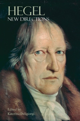 Hegel New Directions Katerina Deligiorgi Editor
