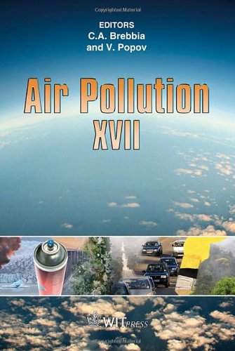 Air Pollution Xvii Wit Transactions On Ecology And The Environment 1st Edition C A Brebbia