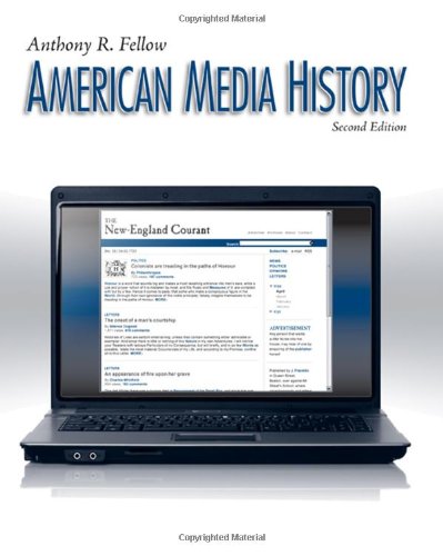 American Media History 2nd Edition Anthony R Fellow