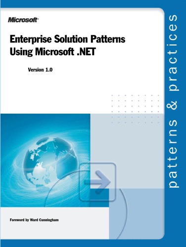 Enterprise Solution Patterns Using Microsoft Net Microsoft Corporation