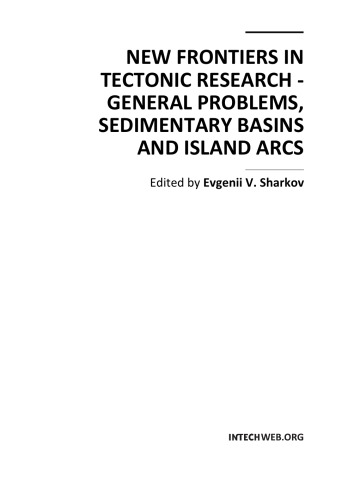 New Frontiers In Tectonic Research General Problems Sedimentary Basins And Island Arcs Evgenii V Sharkov Editor