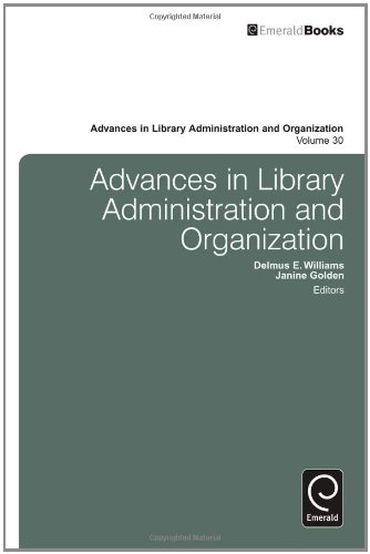 Advances In Library Administration And Organization Advances In Library Administration Organization Delmus E Williams