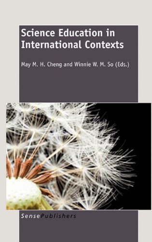 Science Education In International Contexts May Mh Cheng Winnie Wm So