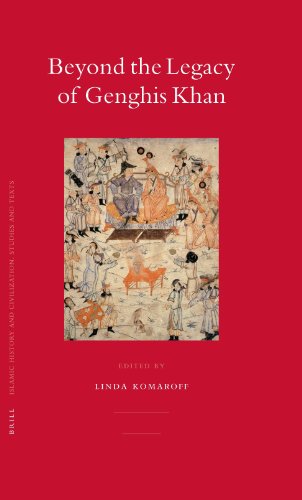Beyond The Legacy Of Genghis Khan Linda Komaroff Editor