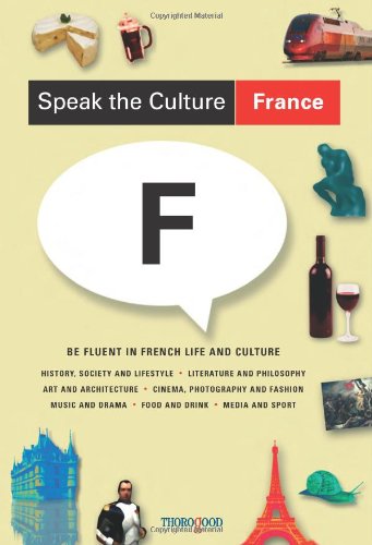Speak The Culture France Be Fluent In French Life And Culture Bilingual Andrew Whittaker