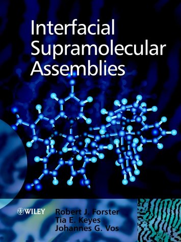 Interfacial Supramolecular Assemblies 1st Edition Johannes G Vos