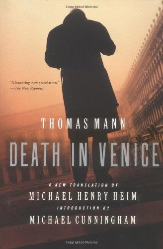 Death In Venice Thomas Mann Michael Henry Heim Translator Michael Cunningham Introduction