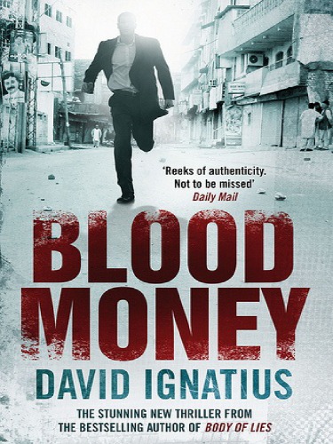 Bloodmoney A Novel Of Espionage David Ignatius