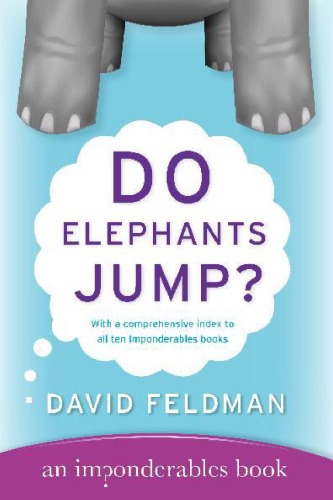Do Elephants Jump Imponderables Series Book 10 David Feldman