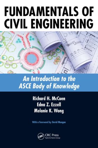 Fundamentals Of Civil Engineering An Introduction To The Asce Body Of Knowledge 1st Edition Richard H Mccuen