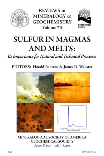Sulfur In Magmas And Melts Its Importance For Natural And Technical Processes Harald Behrens
