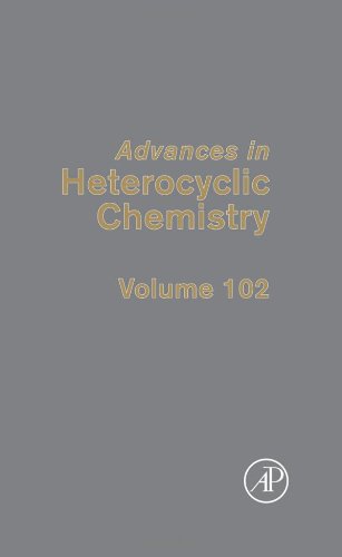 Advances In Heterocyclic Chemistry 102 1st Edition Alan R Katritzky Eds