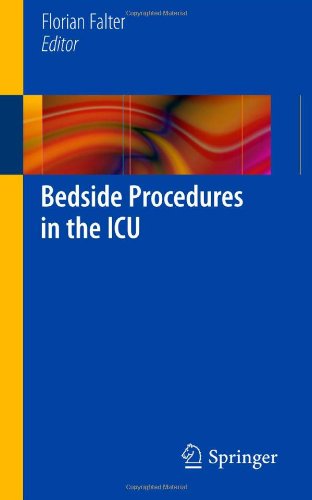 Bedside Procedures In The Icu 1st Edition Christiana C Burt