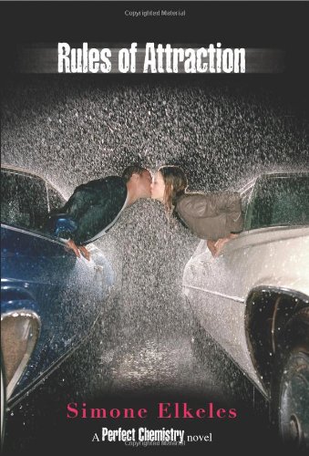 Rules Of Attraction Perfect Chemistry 2 Simone Elkeles