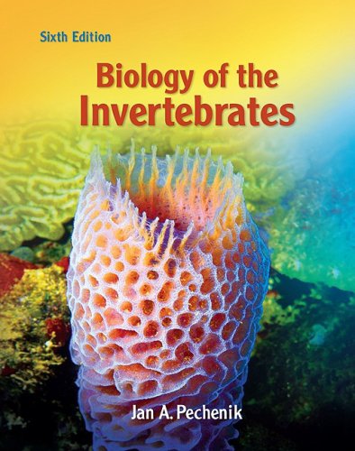 Biology Of The Invertebrates 6th Edition Jan A Pechenik