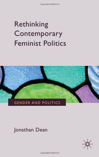 Rethinking Contemporary Feminist Politics Gender And Politics Jonathan Dean
