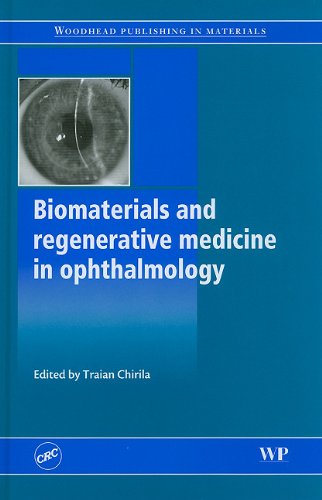 Biomaterials And Regenerative Medicine In Ophthalmology 1st Edition Traian Chirila