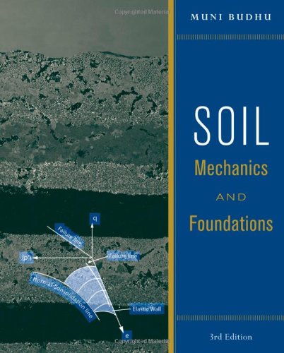 Soil Mechanics And Foundations 3rd Muni Budhu