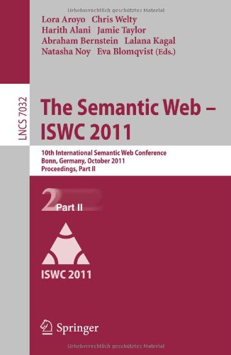 The Semantic Web Iswc 2011 10th International Semantic Web Conference Bonn Germany October 2327 2011 Proceedings Part Ii 1st Edition Veli Bicer