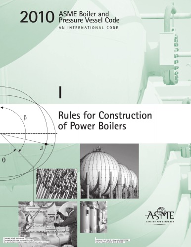 2010 Asme Boiler And Pressure Vessel Code Section I Rules For Construction Of Power Boilers 1st Edition Asme