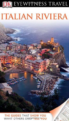 Italian Riviera Eyewitness Travel Guides Reprint Dk Publishing
