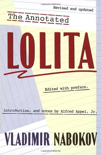 The Annotated Lolita Revised And Updated Vintage Rev Upd Su Edition Vladimir Nabokov