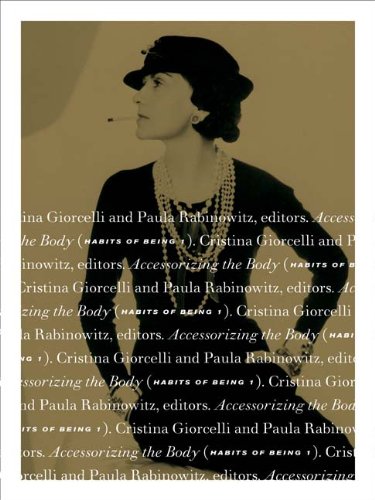 Accessorizing The Body Habits Of Being I Cristina Giorcelli