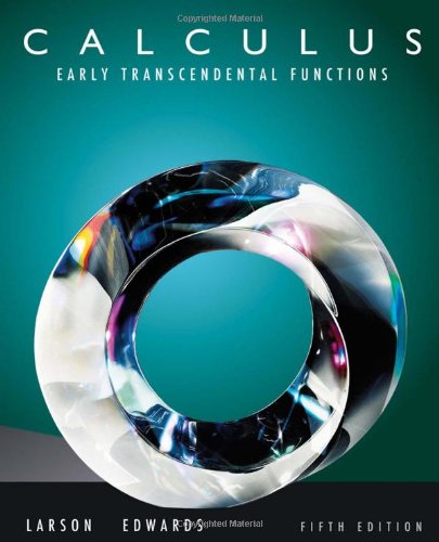 Calculus Early Transcendental Functions 5th Edition 5th Ron Larson