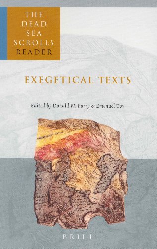 The Dead Sea Scrolls Reader Vol 2 Exegetical Texts Donald W Parry