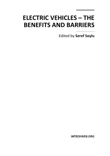 Electric Vehicles The Benefits And Barriers Edited By Seref Soylu
