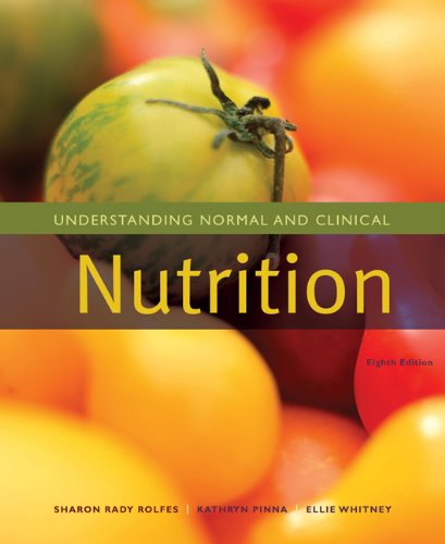 Understanding Normal And Clinical Nutrition 8th Edition 8th Edition Sharon Rady Rolfes