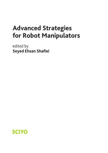 Advanced Strategies For Robot Manipulators Seyed Ehsan Shafiei