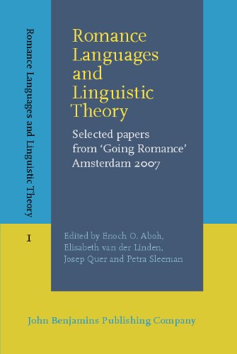 Romance Languages And Linguistic Theory Selected Papers From Going Romance Amsterdam 2007 1st Enoch O Aboh