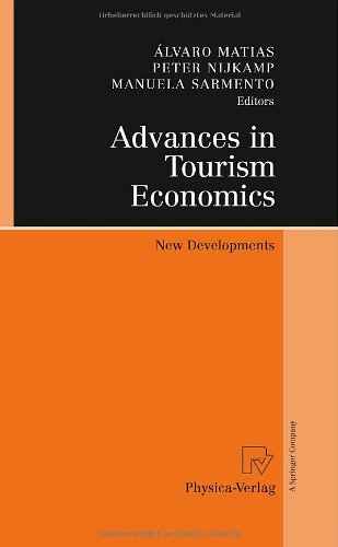 Advances In Tourism Economics New Developments 1st Edition Lvaro Matias