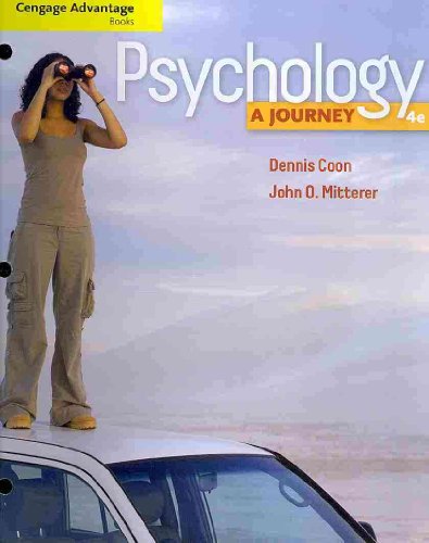 Psychology A Journey Fourth Edition 4th Dennis Coon John O Mitterer
