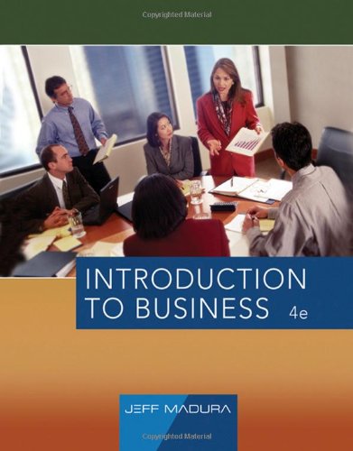 Introduction To Business Fourth Edition 4th Edition Jeff Madura