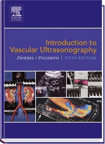 Introduction To Vascular Ultrasonography 5th Edition 5th Edition William J Zwiebel