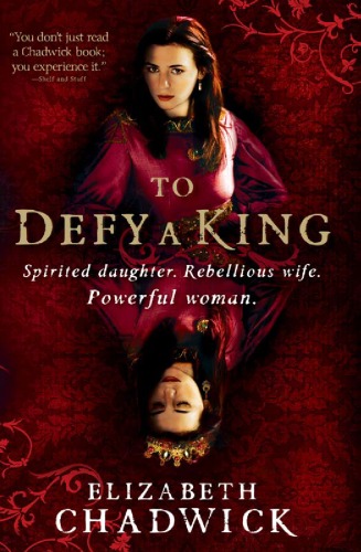 To Defy A King Elizabeth Chadwick