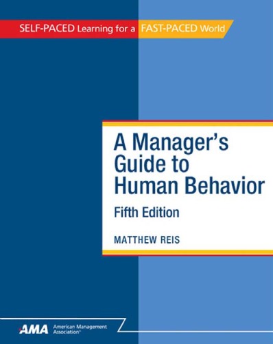 A Managers Guide To Human Behavior Fifth Matthew Reis And Judith Geller
