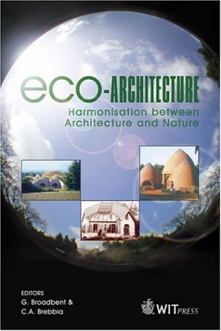 Ecoarchitecture Harmonisation Between Architecture And Nature G Broadbent