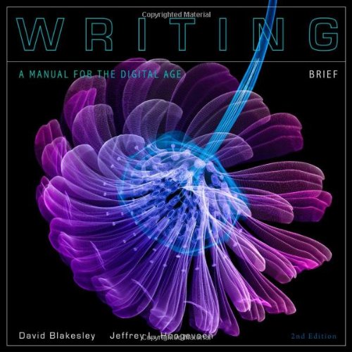 Writing A Manual For The Digital Age Brief 2nd Edition 2nd Edition David Blakesley